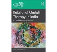Relational Gestalt Therapy in India by Vanaja Ammanath Vanaja Ammanath (Auteur)