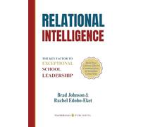 Relational Intelligence: The Key Factor to Exceptional School Leadership