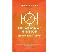 Relational Mission by Mike Betts Inconnu (Auteur)