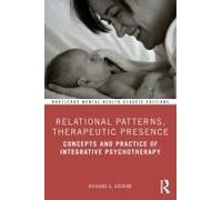 Relational Patterns, Therapeutic Presence