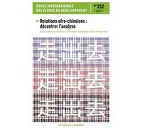 Relations afro-chinoises : décentrer l'analyse - Thierry Pairault - De La Sorbonne Editions - broché - Revue
