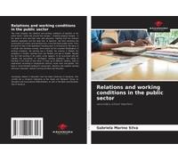 Relations And Working Conditions In The Public Sector