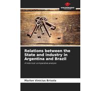 Relations between the State and industry in Argentina and Brazil