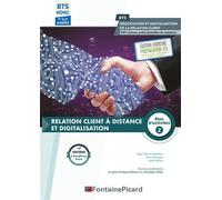 Relations clients a distance et digitalisation bts1 ndrc - BEAULIEU-DHENIN... - Fontaine Picard Eds - broché - Scolaire / Universitaire