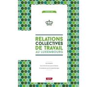 relations collectives de travail au luxembourg