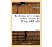 M. Melchisédéc Thévenot – Relations de divers voyages curieux