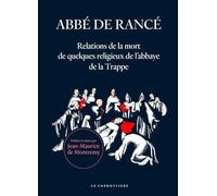 Relations de la mort de quelques religieux de l'abbaye de la Trappe