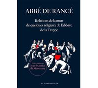 Relations de la mort de quelques religieux de l'abbaye de la Trappe - Abbé de Rancé - Le Condottiere - broché - Essai