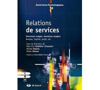 Relations de services: Nouveaux usages, nouveaux usagers