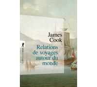 Relations de voyage autour du monde - James Cook - La découverte - Poche - Récit