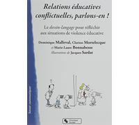 RELATIONS EDUCATIVES CONFLICTUELLES : PARLONS-EN