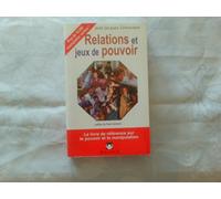 Relations et jeux de pouvoir