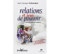 Relations et jeux de pouvoir