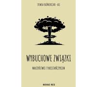 Relations explosives - Sylwia Kaźmierczak-Ali (Literatur, Gesellschaft auf Polnisch)