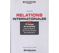 Relations internationales: 17 fiches de synthèses pour préparer les TD et réviser les examens