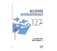 Relations internationales 2006, n° 127