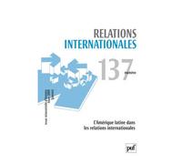Relations internationales 2009, n° 137 Collectif (Auteur)