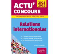 Relations internationales 2025-2026 - Bénédicte Beauchesne - Ellipses - broché - Scolaire / Universitaire