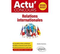 Relations internationales 2026-2027 - Bénédicte Beauchesne - Ellipses - broché - Scolaire / Universitaire