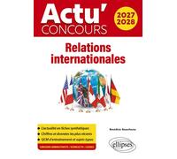 Relations internationales 2027-2028 - Bénédicte Beauchesne - Ellipses - broché - Scolaire / Universitaire