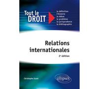 Relations internationales. 2e édition - Christophe Euzet - Ellipses - broché - Etude