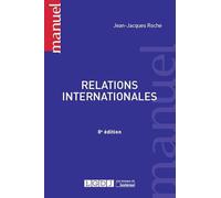 RELATIONS INTERNATIONALES - 8EME EDITION