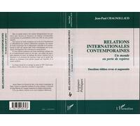 Relations internationales contemporaines Un monde en perte de repères - (Deuxième édition revue et augmentée) - Jean-Paul Chagnollaud - L'harmattan - broché - Livre