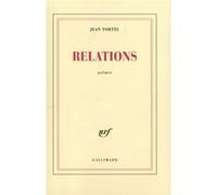 Jean Tortel – Relations – Livre – Gallimard