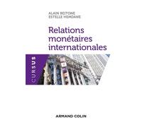 Relations monétaires internationales - Alain Beitone - Armand Colin - broché - Etude