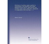 Relations of surface-water quality to streamflow in the Wallkill and upper Delaware River Basins, New Jersey and vicinity, water years 1976-93 ; ... Jersey Department of Environmental Protection