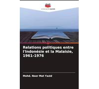 Relations politiques entre l'Indonésie et la Malaisie, 1961-1976