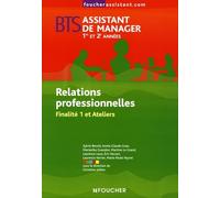 Relations professionnelles BTS assistant de manager: Finalité 1 et ateliers