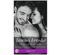 Relations Publiques, Rapports Privés - Tome 2 - Mon Envie Et Folie
