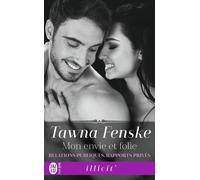 Relations Publiques, Rapports Privés - Tome 2 - Mon Envie Et Folie