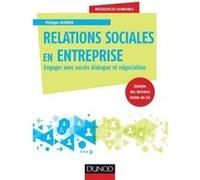 Relations sociales en entreprise - Engager avec succès dialogue et négociation: Engager avec succès dialogue et négociation