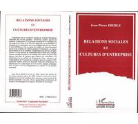 Relations sociales et cultures d'entreprise - Jean-Pierre Hierle - L'harmattan - broché - Livre