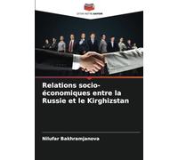 Relations socio-économiques entre la Russie et le Kirghizstan