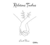 Relations tendres - Camille Thomas - Hello - broché - Nouvelles