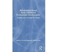 Relationship-Based Early Childhood Professional Development