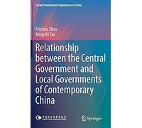 Relationship Between The Central Government And Local Governments Of Contemporary China