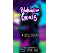 Relationship Goals - CJ Pines - Auto-Édition - ebook (ePub) - Livre