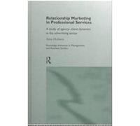 Relationship Marketing in Professional Services, Routledge Advances in Management and Business Studies Aino Halinen (Auteur)