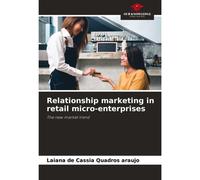 Relationship Marketing In Retail Micro-Enterprises