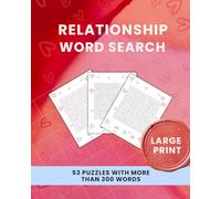 Relationship Word Search:: Love and connection terms for adults to enjoy quiet, quality time with 53 puzzles and more than 300 words