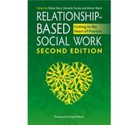 RelationshipBased Social Work Second Edition Inconnu (Auteur)