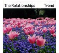 Relationships - Trend