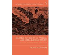 Relative Authority Of Judicial And Extra-Judicial Review