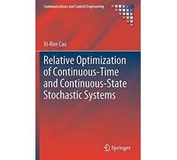 Relative Optimization Of Continuous-Time And Continuous-State Stochastic Systems