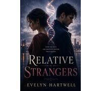 RELATIVE STRANGERS