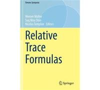 Relative Trace Formulas - Springer Nature Switzerland AG - Springer Nature Switzerland AG - Livre en Anglais - Paperback Springer Nature Switzerland AGSpringer Nature Switzerland AG (Auteur)